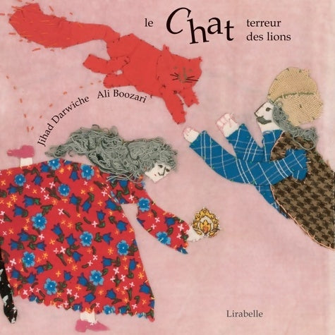 Livrenpoche : Le chat terreur des lions : Contes de perse - Jihad Darwiche - Livre