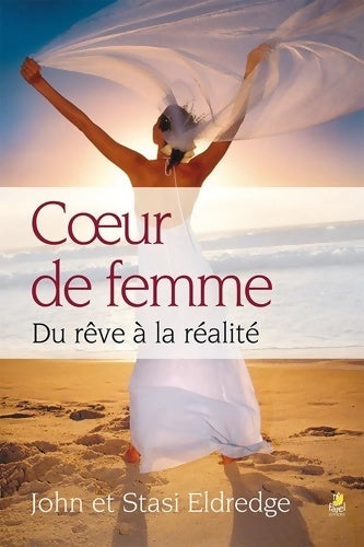 Livrenpoche : Coeur de femme - John Eldredge - Livre