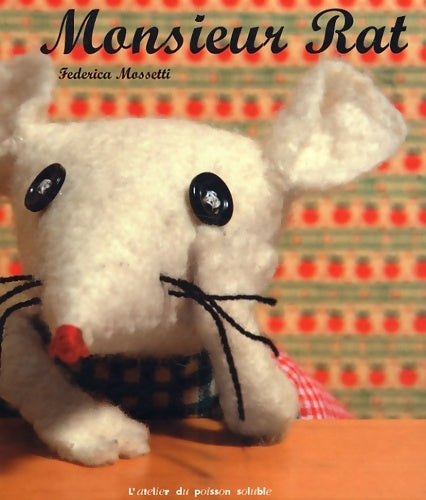 Livrenpoche : Monsieur rat - Fedérica Mossetti - Livre