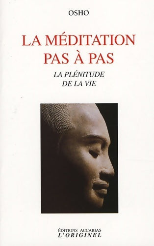 Livrenpoche : La méditation pas à pas : La plénitude de la vie - Osho - Livre