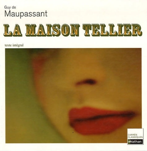 Livrenpoche : La maison Tellier - Guy De Maupassant - Livre