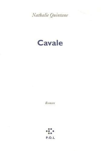 Livrenpoche : Cavale - Nathalie Quintane - Livre