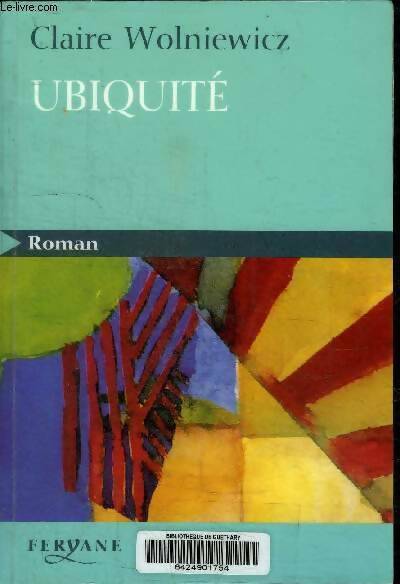 Livrenpoche : Ubiquité - Claire Wolniewicz - Livre