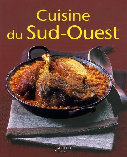 Livrenpoche : Cuisine du sud-ouest - Minouche Pastier - Livre