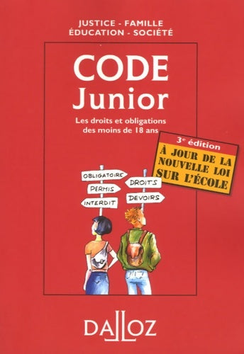 Livrenpoche : Code junior : Les droits et obligations des moins de 18 ans - Dominique Chagnollaud - Livre