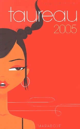 Livrenpoche : Taureau 2005 - Isabelle Teissier du Cros - Livre