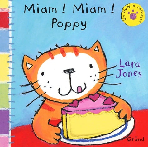 Livrenpoche : Miam ! miam ! poppy - Lara Jones - Livre