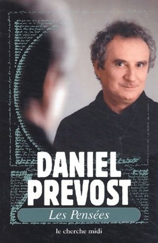 Livrenpoche : Les pensées - Daniel Prévost - Livre