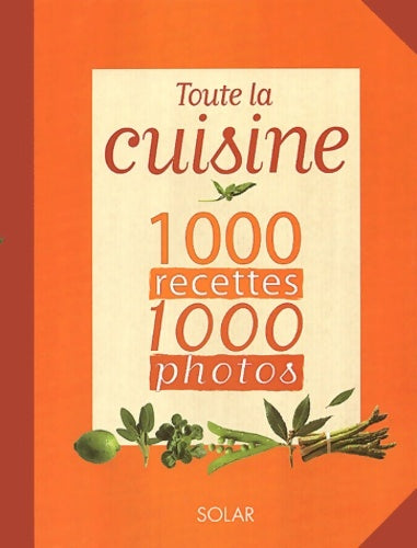 Livrenpoche : Livre 1000 recettes 1000 photos solar - Collectif - Livre