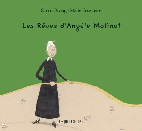 Livrenpoche : Les rêves d'angèle molinot - Marie Bouchane - Livre