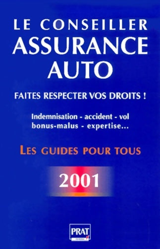 Livrenpoche : Assurance auto 2001 : Faites respecter vos droits - Catherine Doleux - Livre