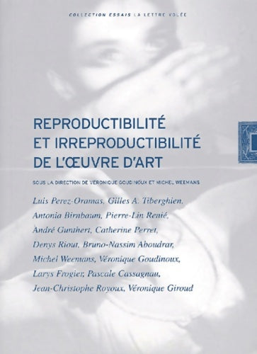 Livrenpoche : Reproductibilite et irreproductibilite de oeuvre d'art - Goudinoux - Livre