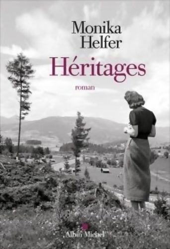 Livrenpoche : Héritages - Monika Helfer - Livre