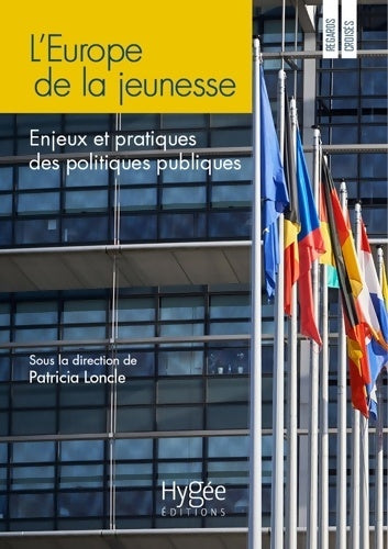 Livrenpoche : l'Europe de la jeunesse : Enjeux et pratiques des politiques publiques - Patricia Loncle - Livre