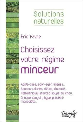 Livrenpoche : Choisissez votre régime minceur - Eric Favre - Livre