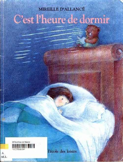 Livrenpoche : C'est l'heure de dormir - Mireille D'Allancé - Livre