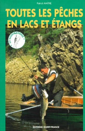 Livrenpoche : Toutes les pêches en étangs et plans d'eau - Patrick Maitre - Livre