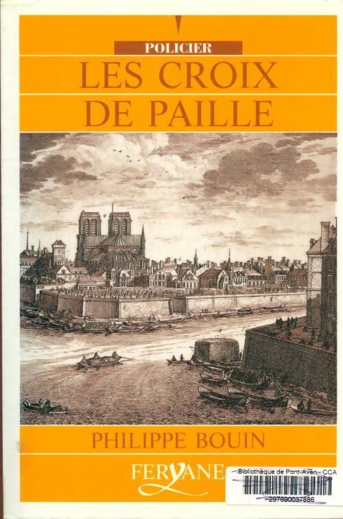 Livrenpoche : Les croix de paille - Philippe Bouin - Livre