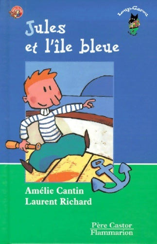 Livrenpoche : Jules et l'île bleue - Amélie Cantin - Livre