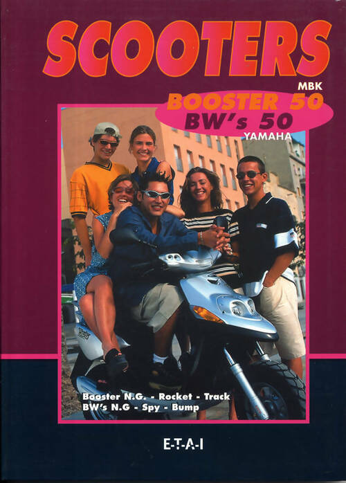 Livrenpoche : Les scooters : Booster ng et bw's - Denis Didier - Livre