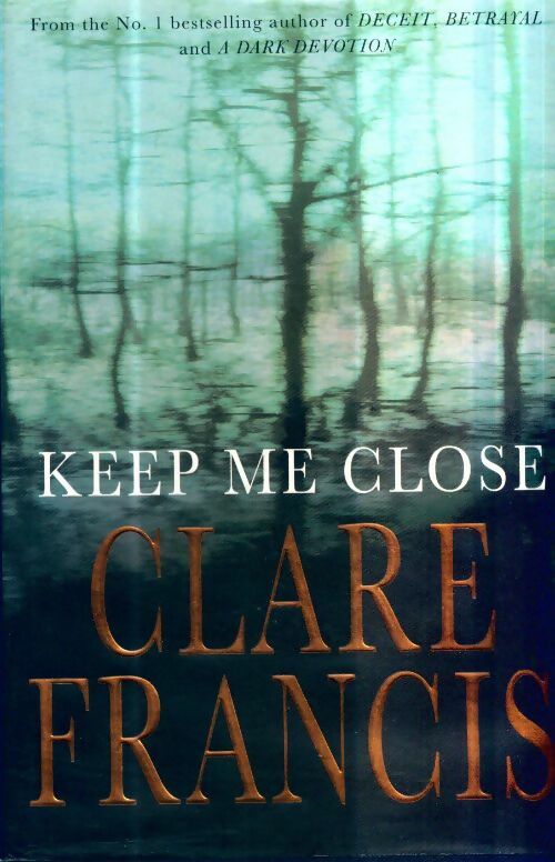 Livrenpoche : Keep me close - Clare Francis - Livre