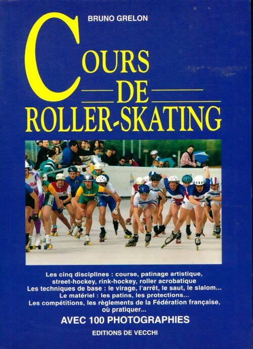Livrenpoche : Cours de roller-skating - Bruno Grelon - Livre