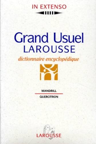 Livrenpoche : Grand usuel larousse. Dictionnaire encyclopédique. Tome IV : Mandrill-quercitron - Collectif - Livre