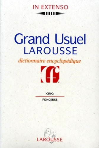 Livrenpoche : Grand usuel larousse. Dictionnaire encyclopédique. Tome II : Cinq-fonceuse - Collectif - Livre