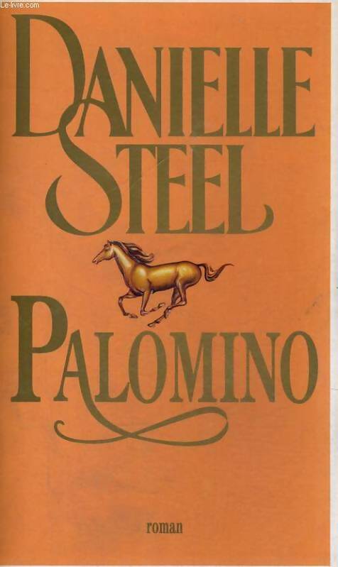 Livrenpoche : Palomino - Danielle Steel - Livre
