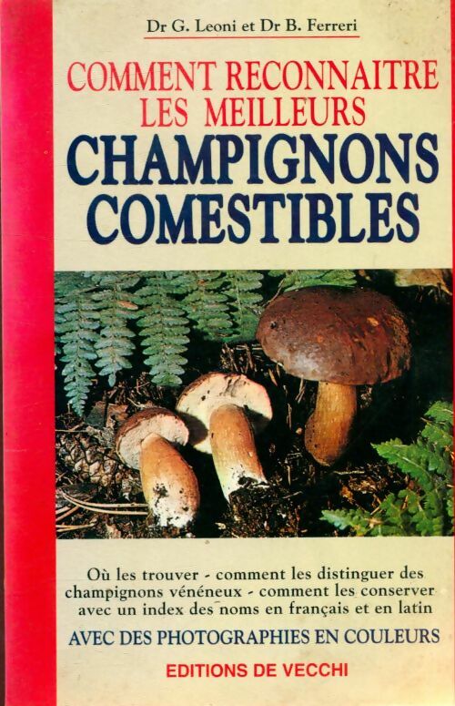 Livrenpoche : Comment reconnaître les meilleurs champignons comestibles - Leoni - Livre