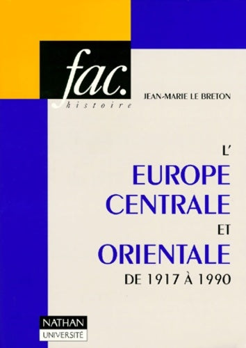 Livrenpoche : l'Europe centrale et orientale de 1917 à 1990 - Jean-Marie Le Breton - Livre