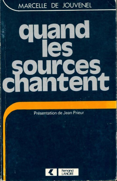 Livrenpoche : Quand les sources chantent - Marcelle De Jouvenel - Livre