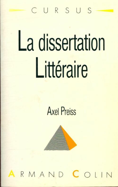 Livrenpoche : La dissertation littéraire - Axel Preiss - Livre