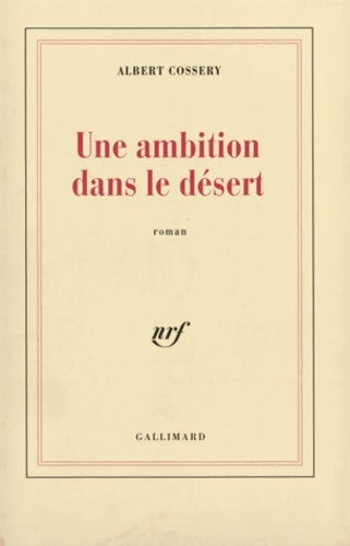Livrenpoche : Une ambition dans le désert - Albert Cossery - Livre