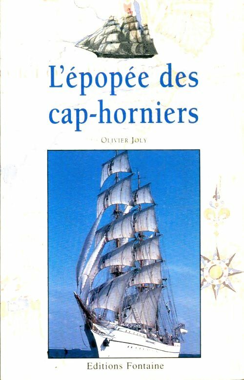 Livrenpoche : L'épopée des cap-horniers - Olivier Joly - Livre