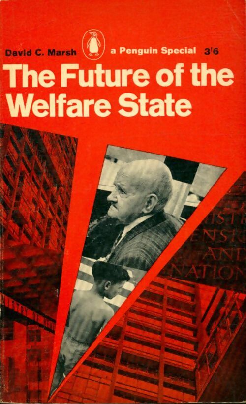 Livrenpoche : The future of the Welfare State - David C. Marsh - Livre