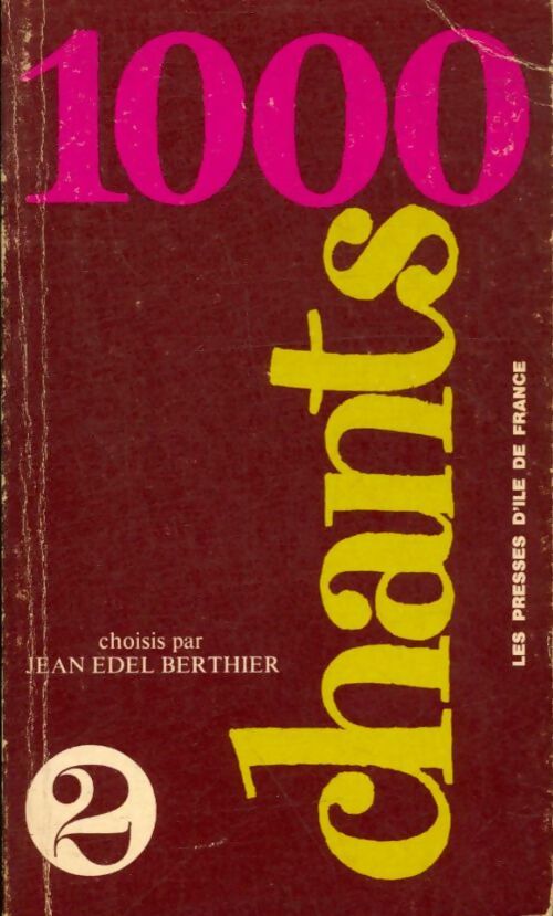 Livrenpoche : 1000 chants Tome II - Jean Edel Berthier - Livre