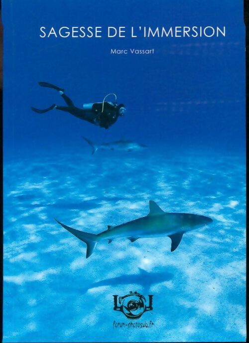 Livrenpoche : Sagesse de l'immersion - Vassart Marc - Livre