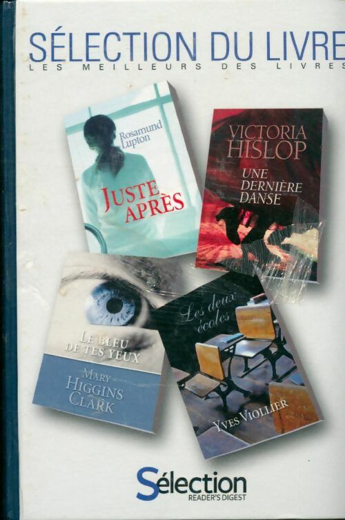 Livrenpoche : Juste après / Une dernière danse / Le bleu de tes yeux / Les deux écoles - Collectif - Livre