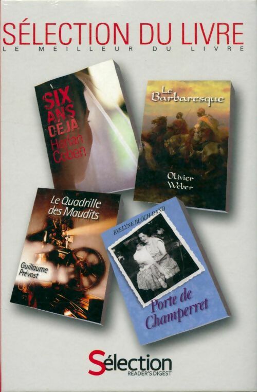 Livrenpoche : Six ans déjà / La Barbaresque / Le quadrille des Maudits / Porte de Champerret - Collectif - Livre