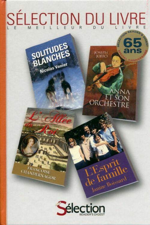 Livrenpoche : Solitudes blanches / Anna et son orchestre / L'allée du roi / L'esprit de famille - Collectif - Livre