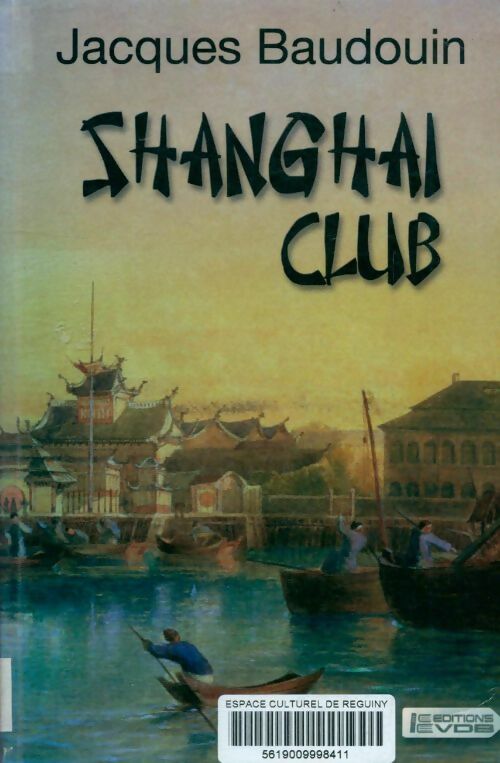 Livrenpoche : Shanghai club - Jacques Baudouin - Livre