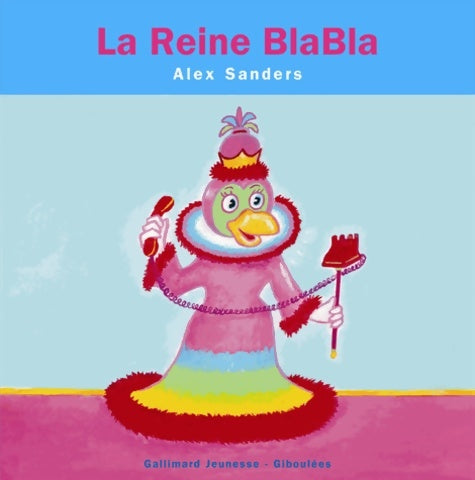 Livrenpoche : La reine Blabla - Alex Sanders - Livre
