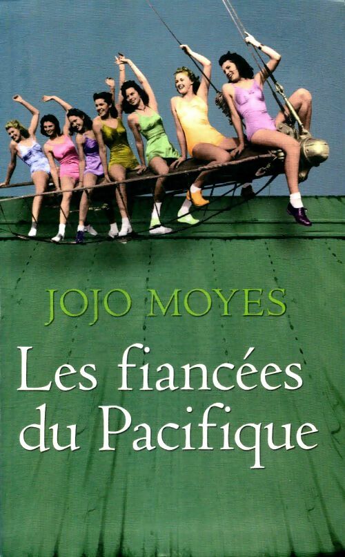 Livrenpoche : Les fiancées du Pacifique - Jojo Moyes - Livre