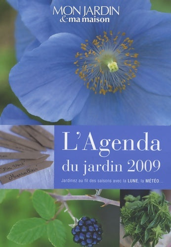 Livrenpoche : L'agenda du jardin 2009 - Collectif - Livre