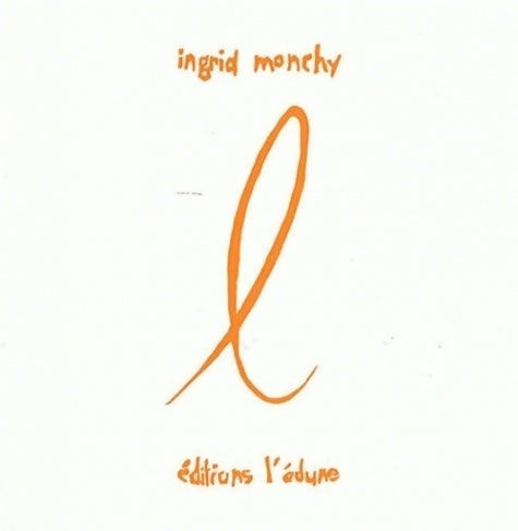 Livrenpoche : L - Ingrid Monchy - Livre