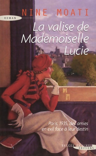 Livrenpoche : La valise de mademoiselle Lucie - Nine Moati - Livre