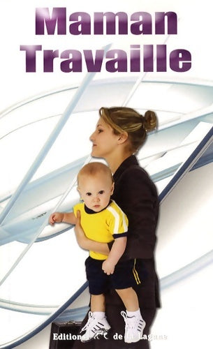 Livrenpoche : Maman travaille - Karol Ladd - Livre