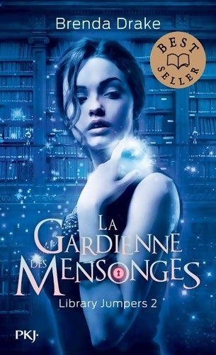 Livrenpoche : Library jumpers Tome II : La gardienne des mensonges - Brenda Drake - Livre