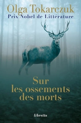 Livrenpoche : Sur les ossements des morts - Olga Tokarczuck - Livre